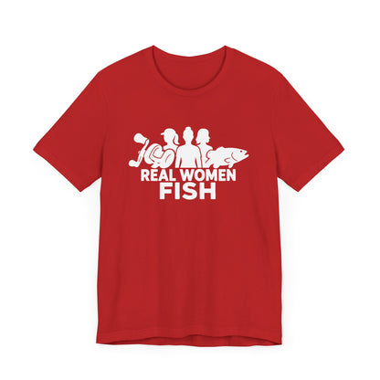 Real Women Fish T-Shirt