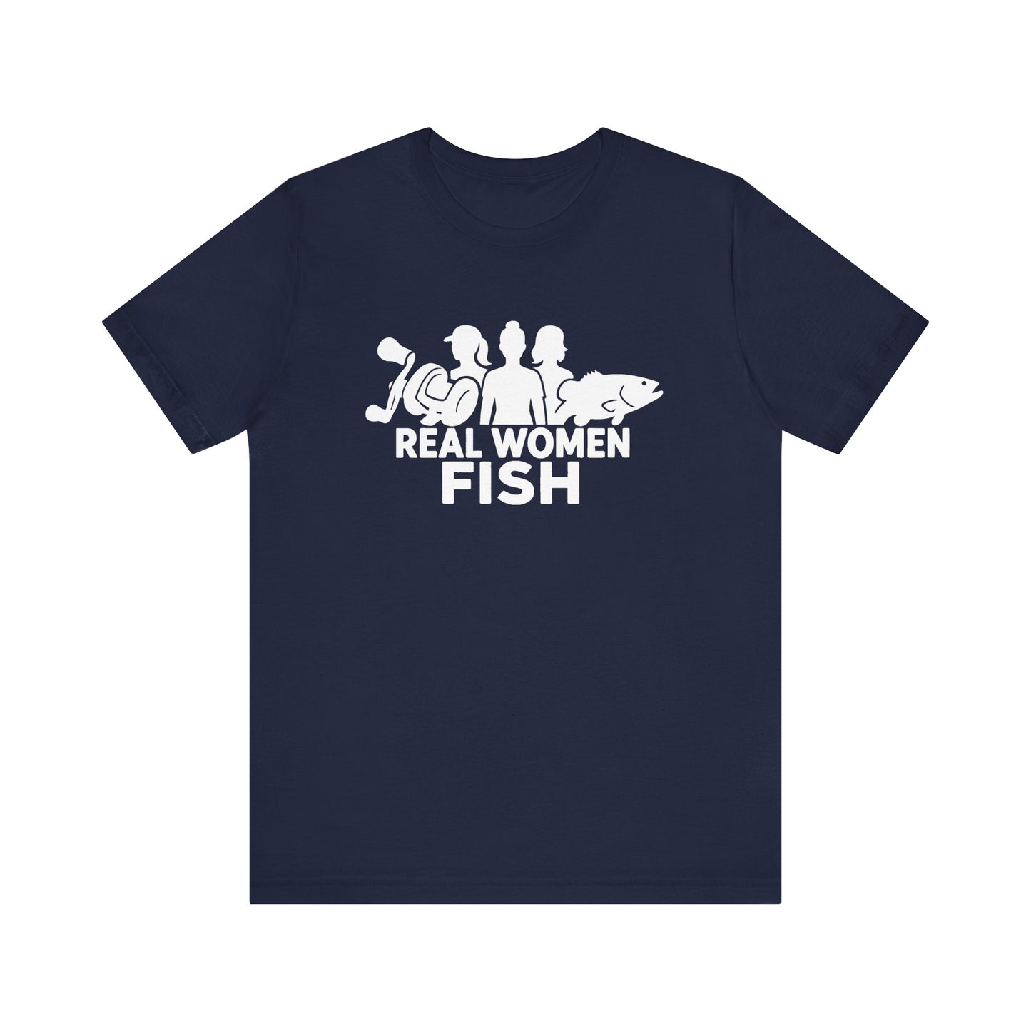Real Women Fish T-Shirt