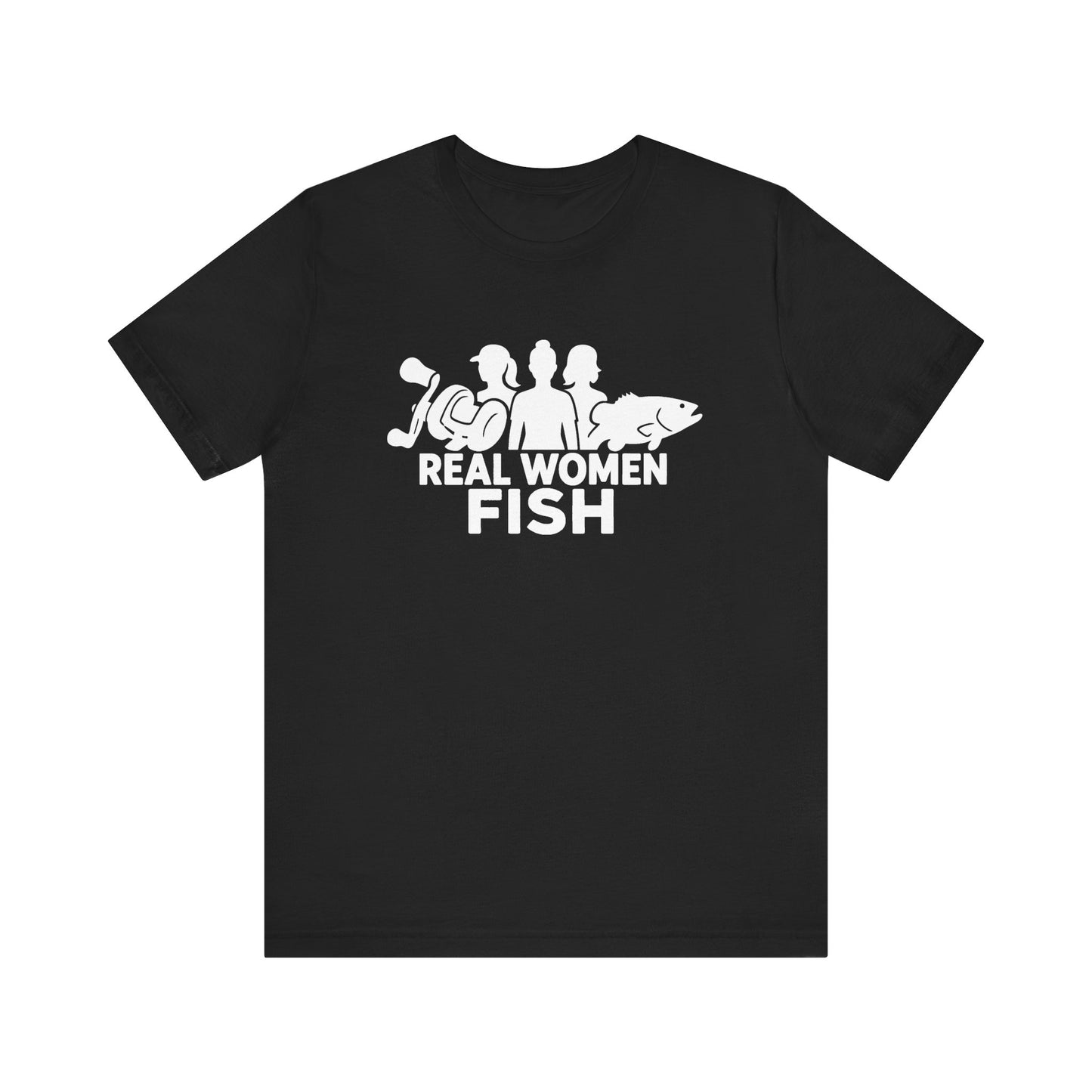 Real Women Fish T-Shirt