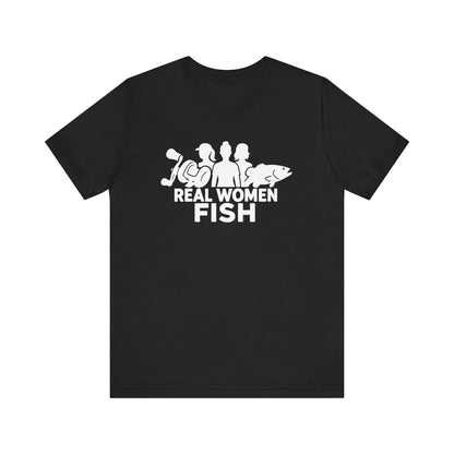 Real Women Fish T-Shirt