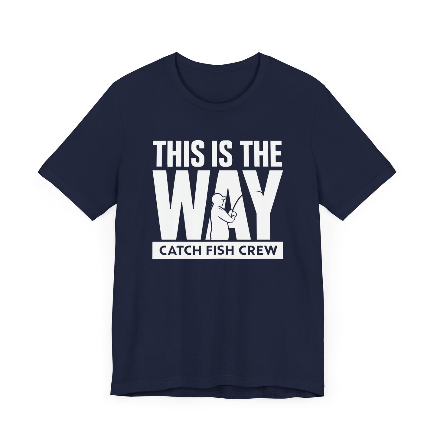 This Is The Way T-Shirt