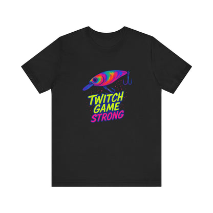 Twitch Game Strong Jerkbait T-Shirt
