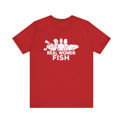 Real Women Fish T-Shirt