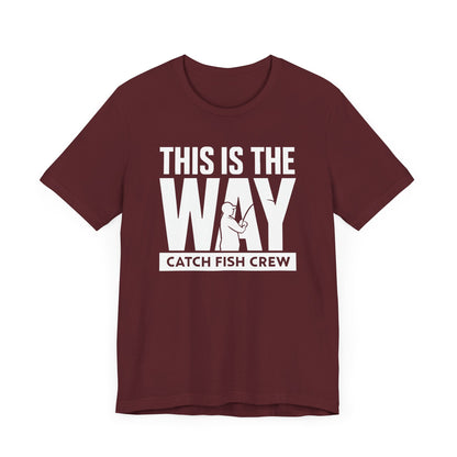 This Is The Way T-Shirt