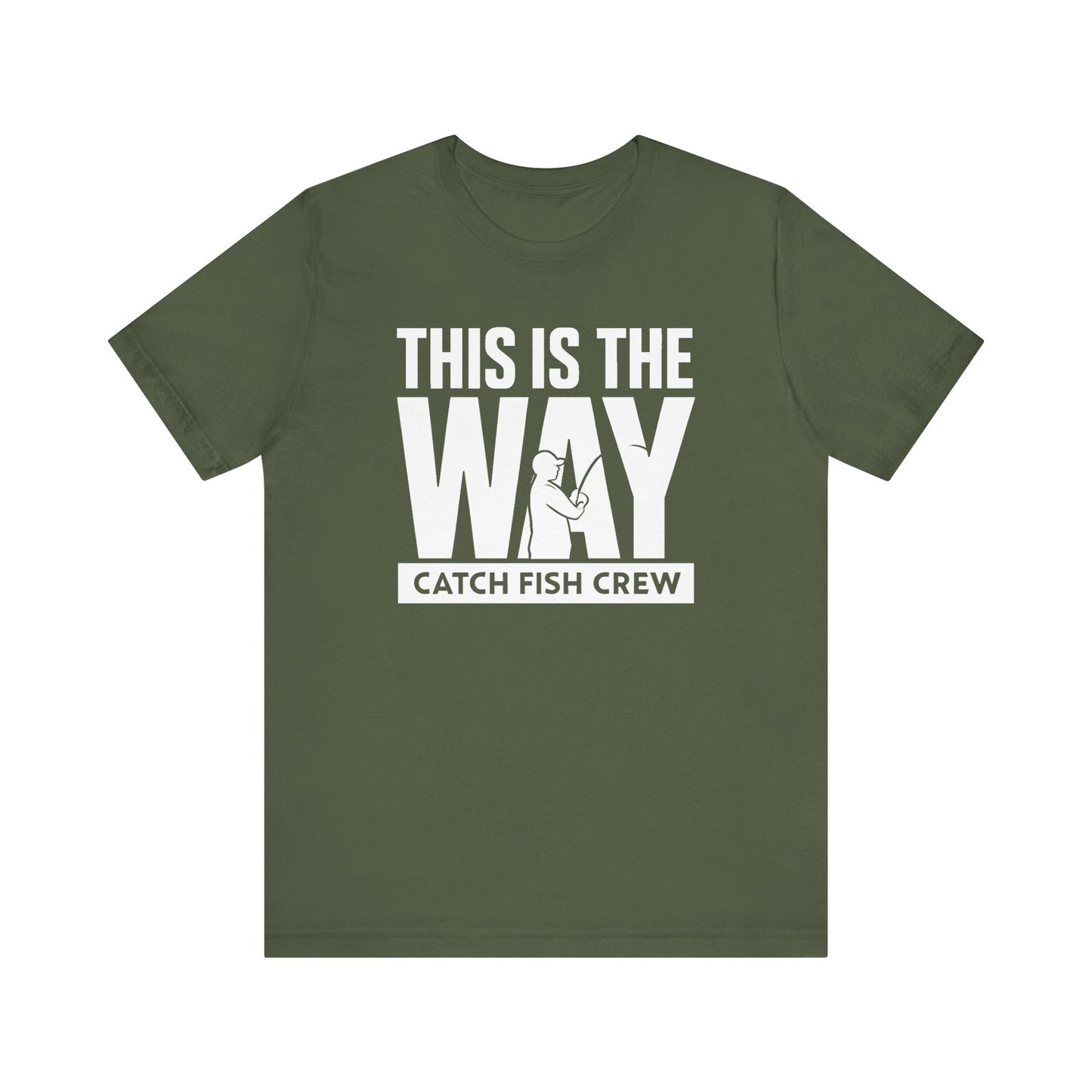 This Is The Way T-Shirt