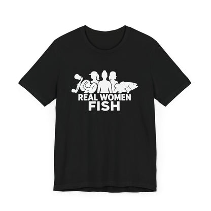 Real Women Fish T-Shirt